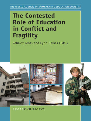 cover image of The Contested Role of Education in Conflict and Fragility